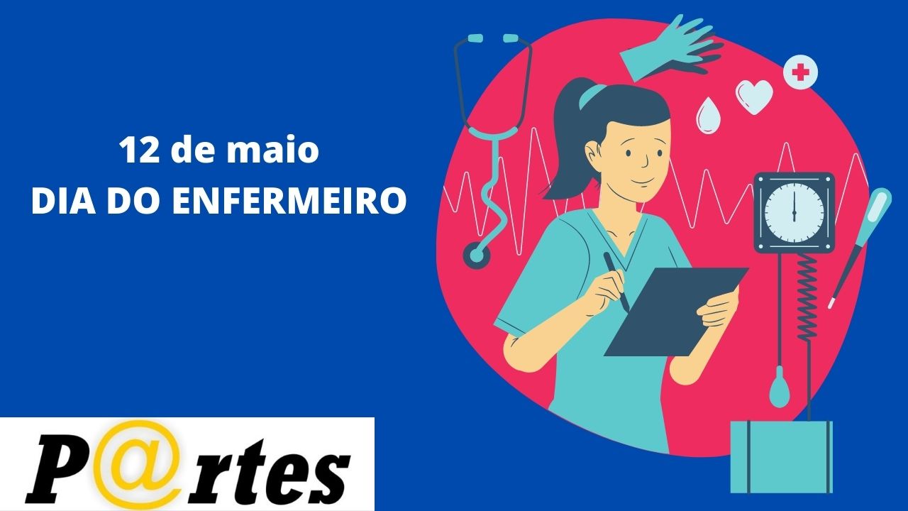 12 de Maio: Dia do Enfermeiro
