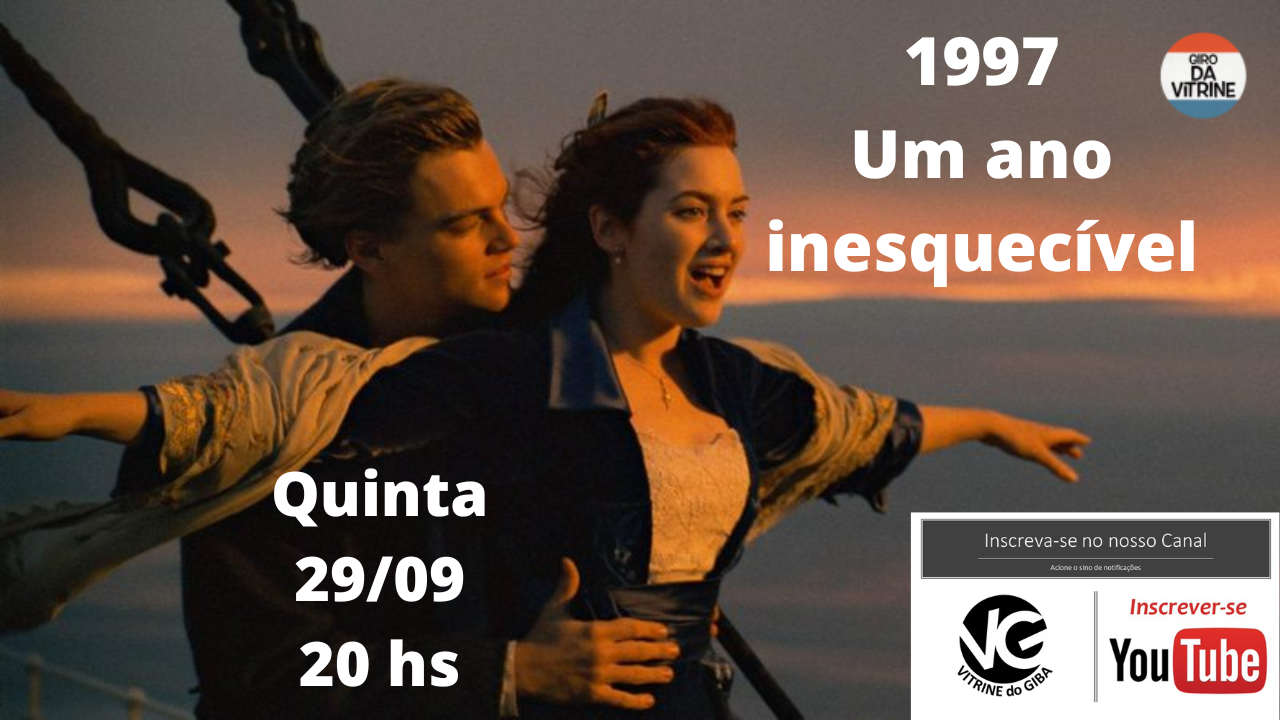 1997 – Um ano inesquecível