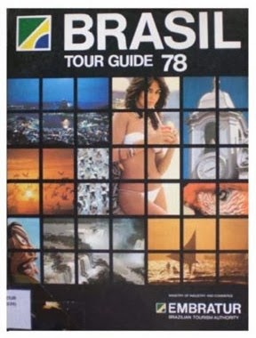 Ufanismo, sandice e galhofa são atributos das políticas públicas de turismo no Brasil