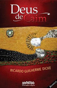 Livro ‘DEUS DE CAIM” – Estágios Escuros de Vivências Romanceadas com Estilo e Furor