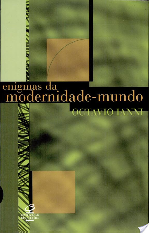 “Enigmas da modernidade-mundo” de Octávio Ianni