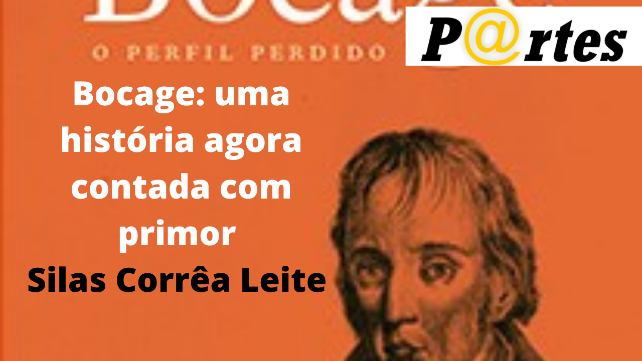 Bocage: uma história agora contada com primor