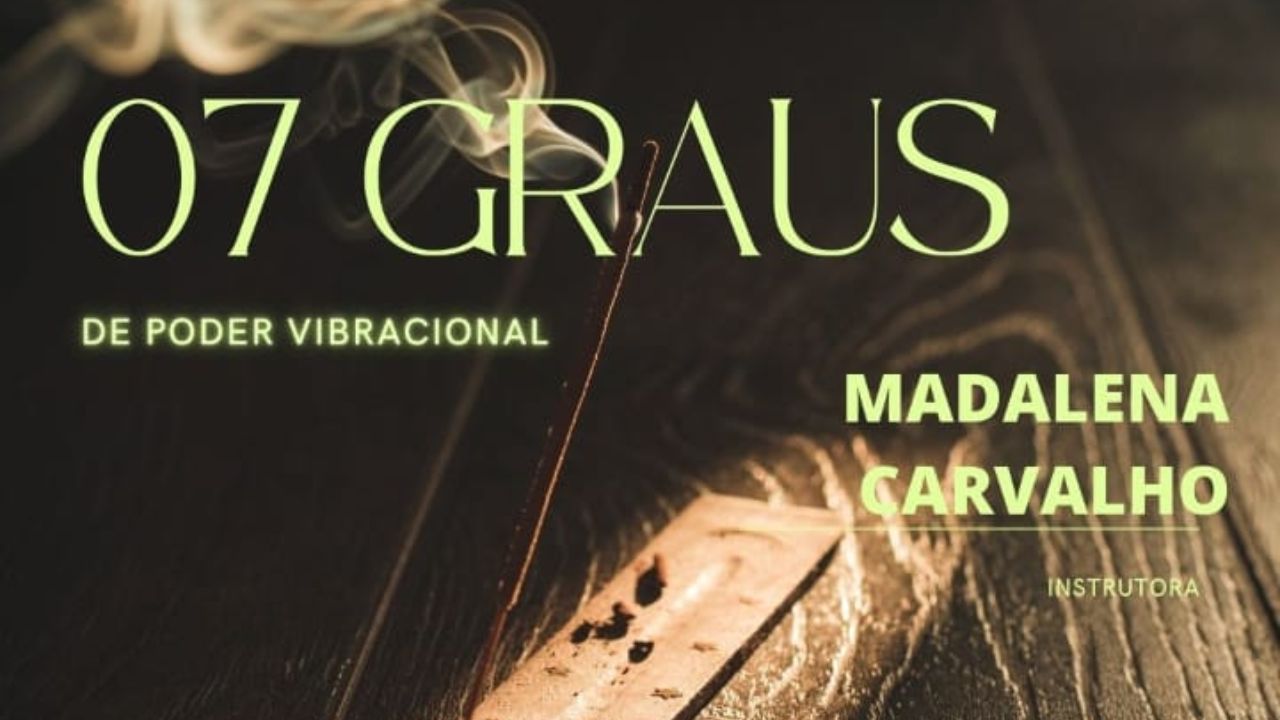 Curso – 07 Graus de Poder Vibracional