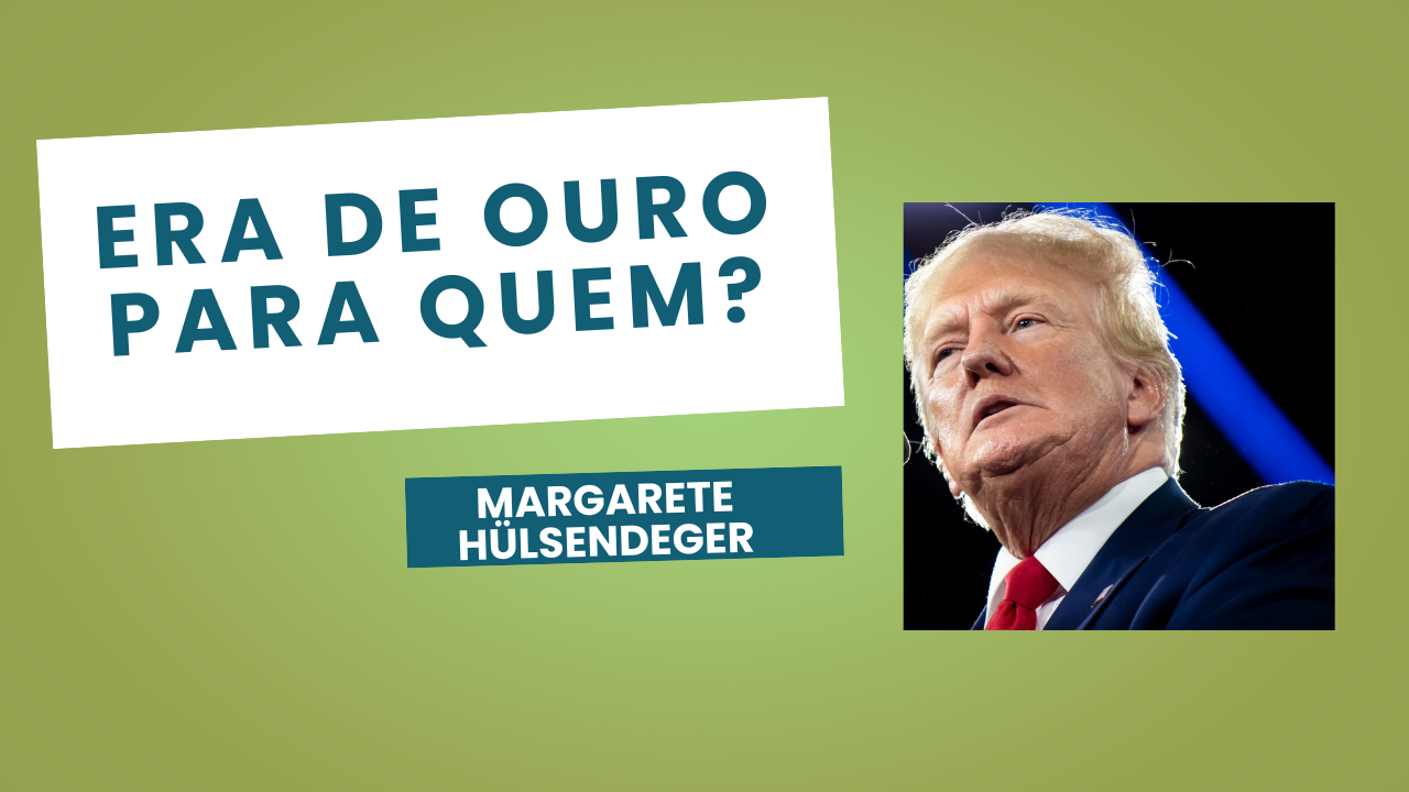 ERA DE OURO PARA QUEM?
