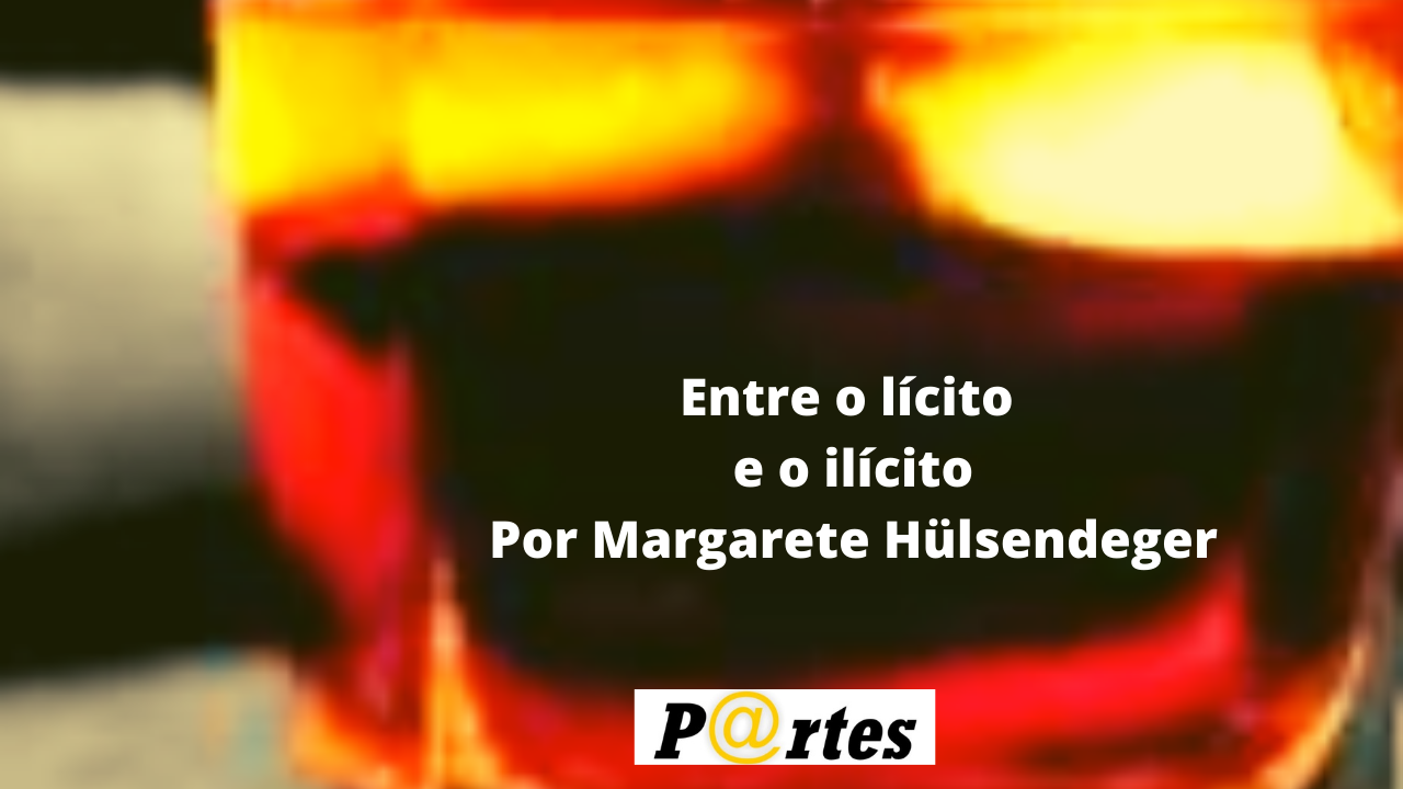 ENTRE O LÍCITO E O ILÍCITO