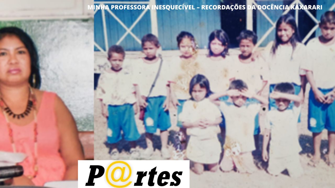 MINHA PROFESSORA INESQUECÍVEL – RECORDAÇÕES DA DOCÊNCIA KAXARARI