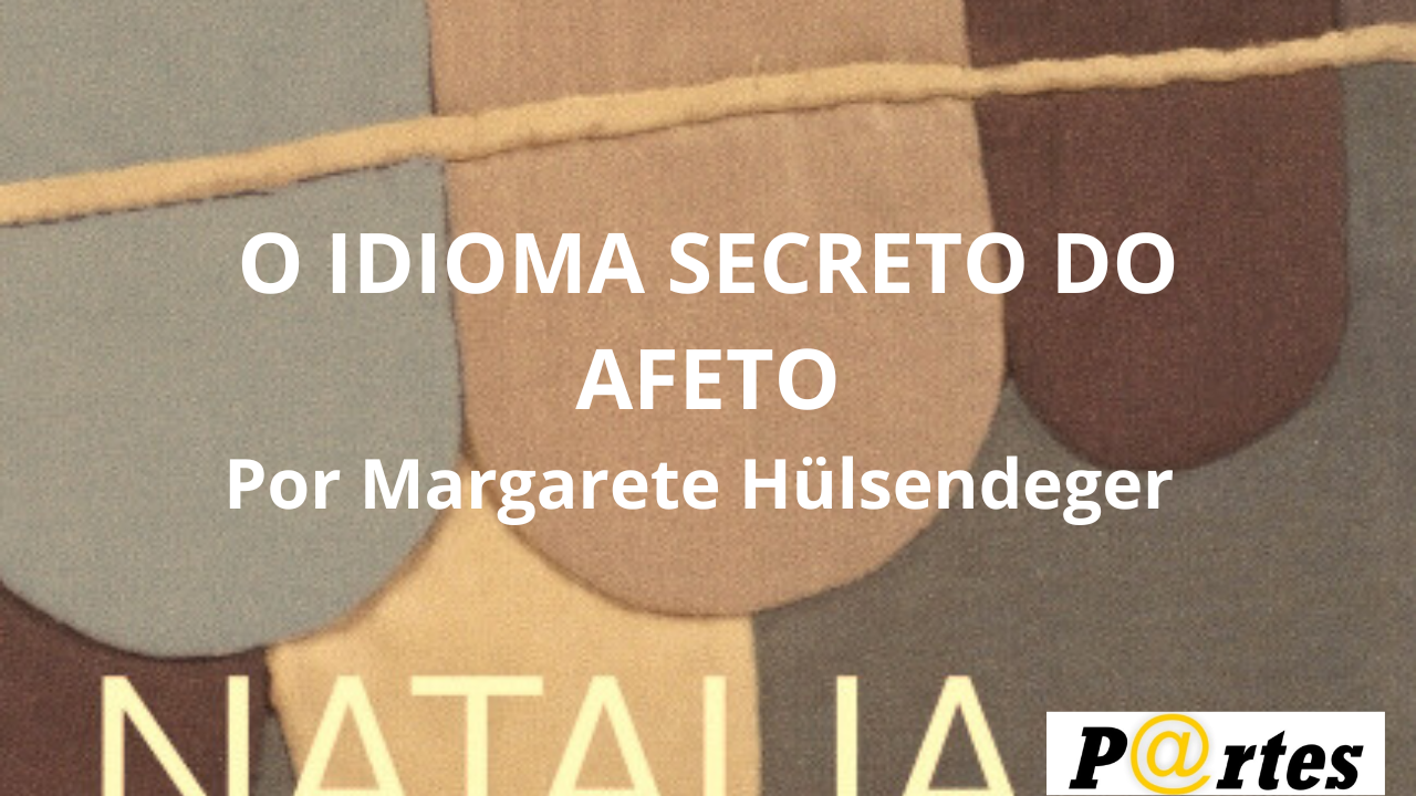 O IDIOMA SECRETO DO AFETO