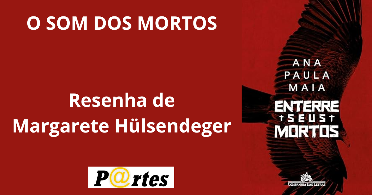O SOM DOS MORTOS