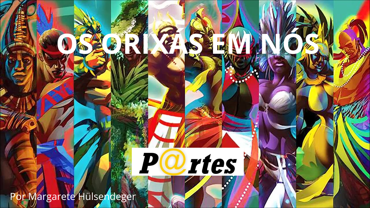 OS ORIXÁS EM NÓS