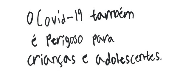 O Covid-19 também é perigoso para crianças e adolescentes