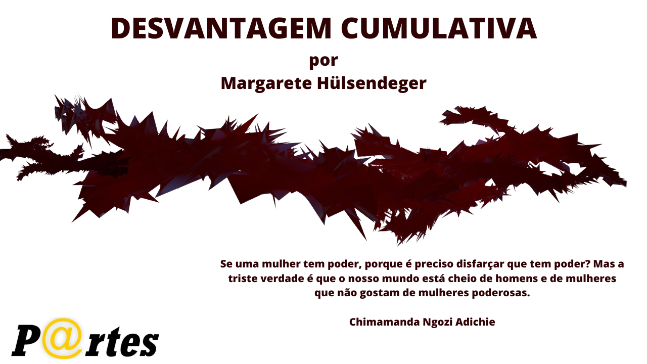 DESVANTAGEM CUMULATIVA