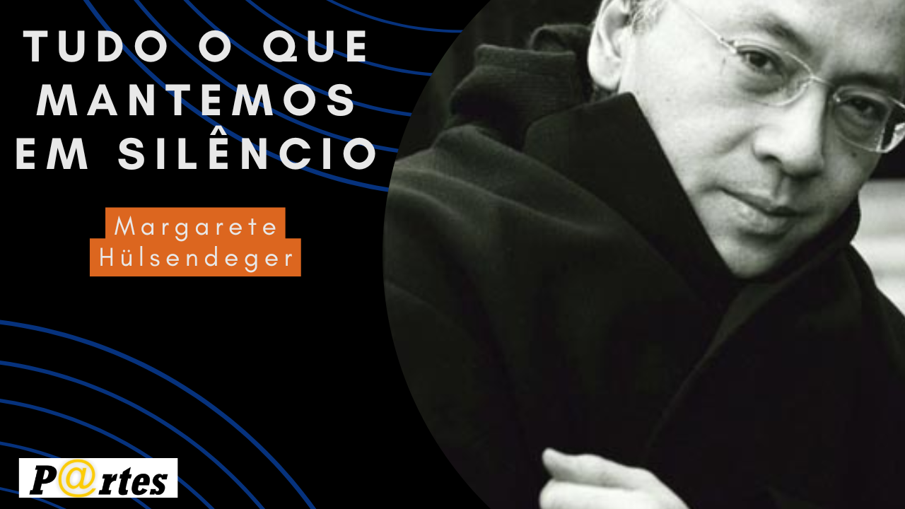 TUDO O QUE MANTEMOS EM SILÊNCIO