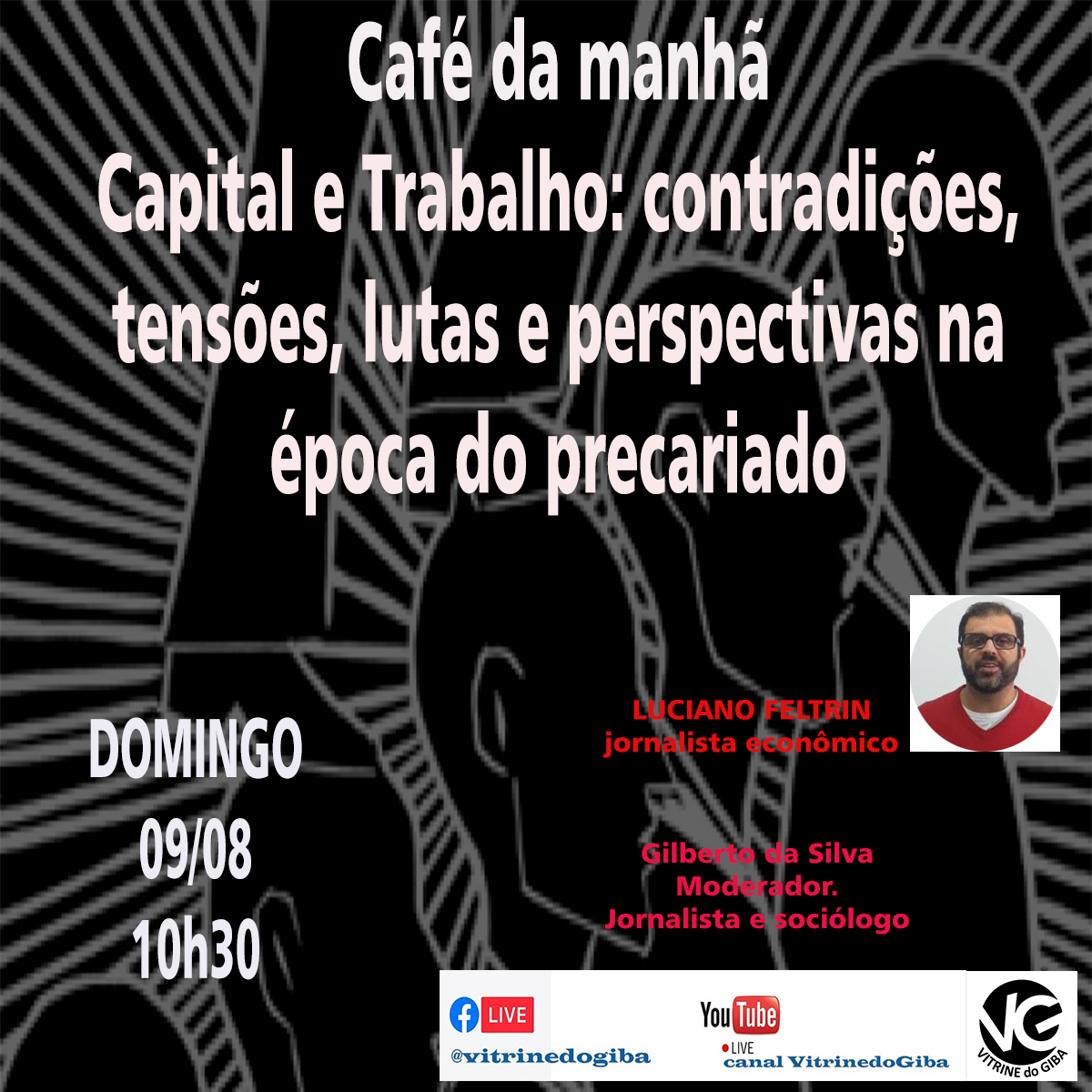 Capital e Trabalho: contradições, tensões, lutas e perspectivas na época do precariado