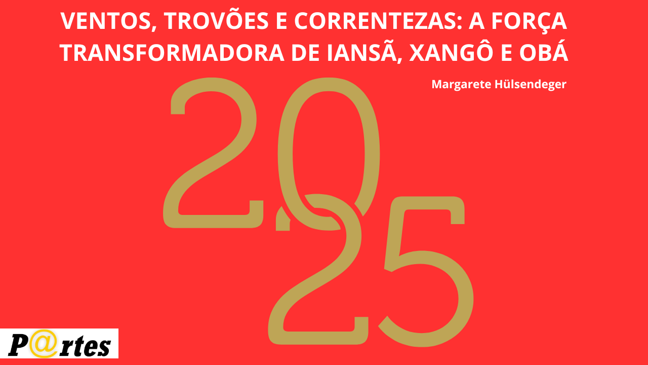 VENTOS, TROVÕES E CORRENTEZAS: A FORÇA TRANSFORMADORA DE IANSÃ, XANGÔ E OBÁ