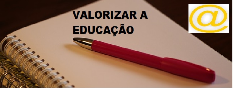 Valorizamos mesmo a Educação?