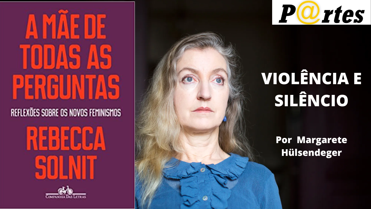 VIOLÊNCIA E SILÊNCIO