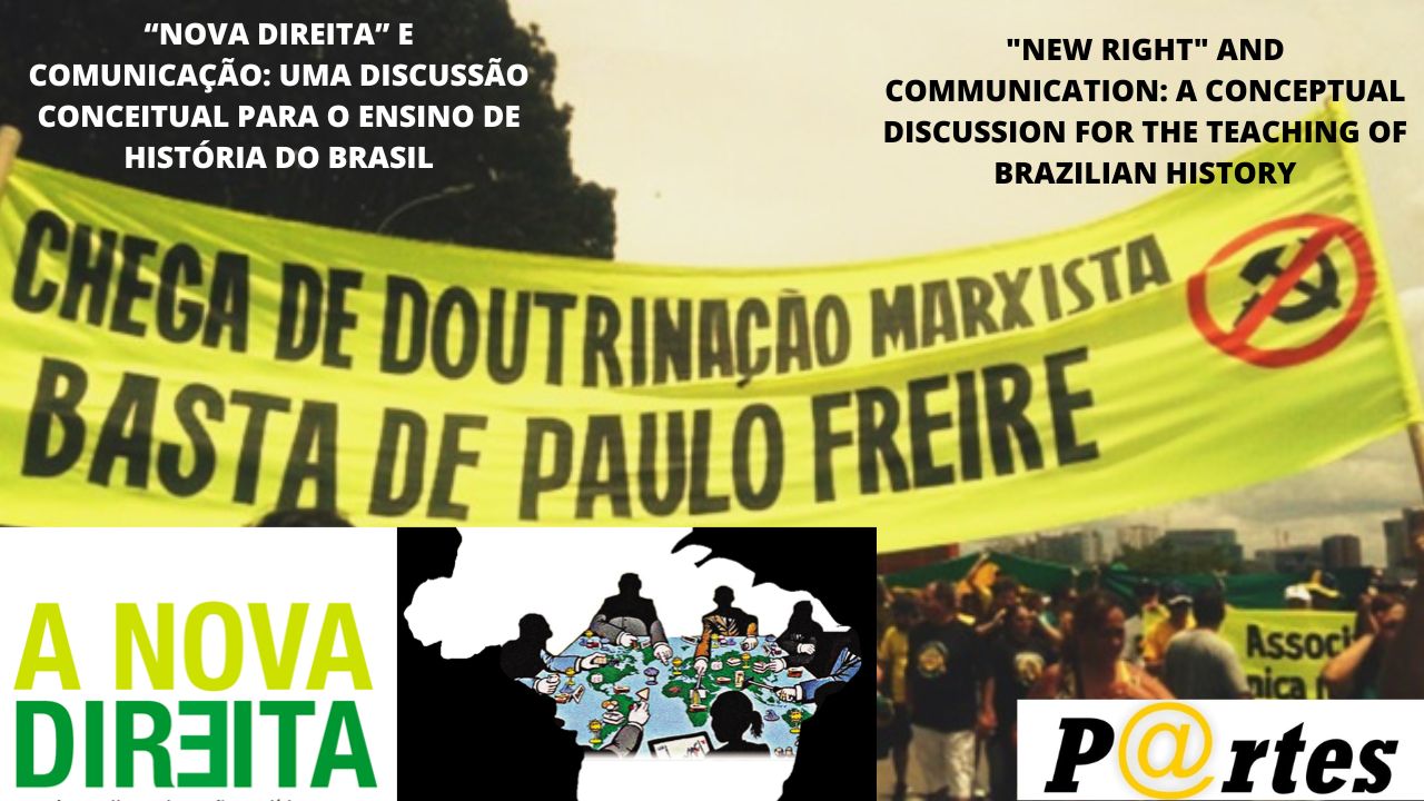 “NOVA DIREITA” E COMUNICAÇÃO: UMA DISCUSSÃO CONCEITUAL PARA O ENSINO DE HISTÓRIA DO BRASIL